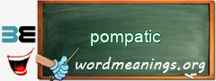 WordMeaning blackboard for pompatic